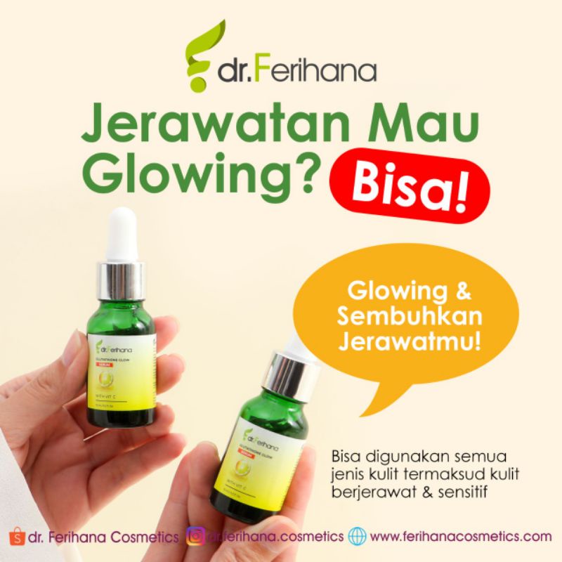 Dr. Ferihana Gluthatione Glow Vit C Menghilangkan Bekas Jerawat Wajah Tampak Cerah Bersinar Skincare Kecantikan BPOM