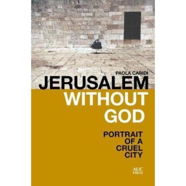 Jerusalem Without God - 9789774168185