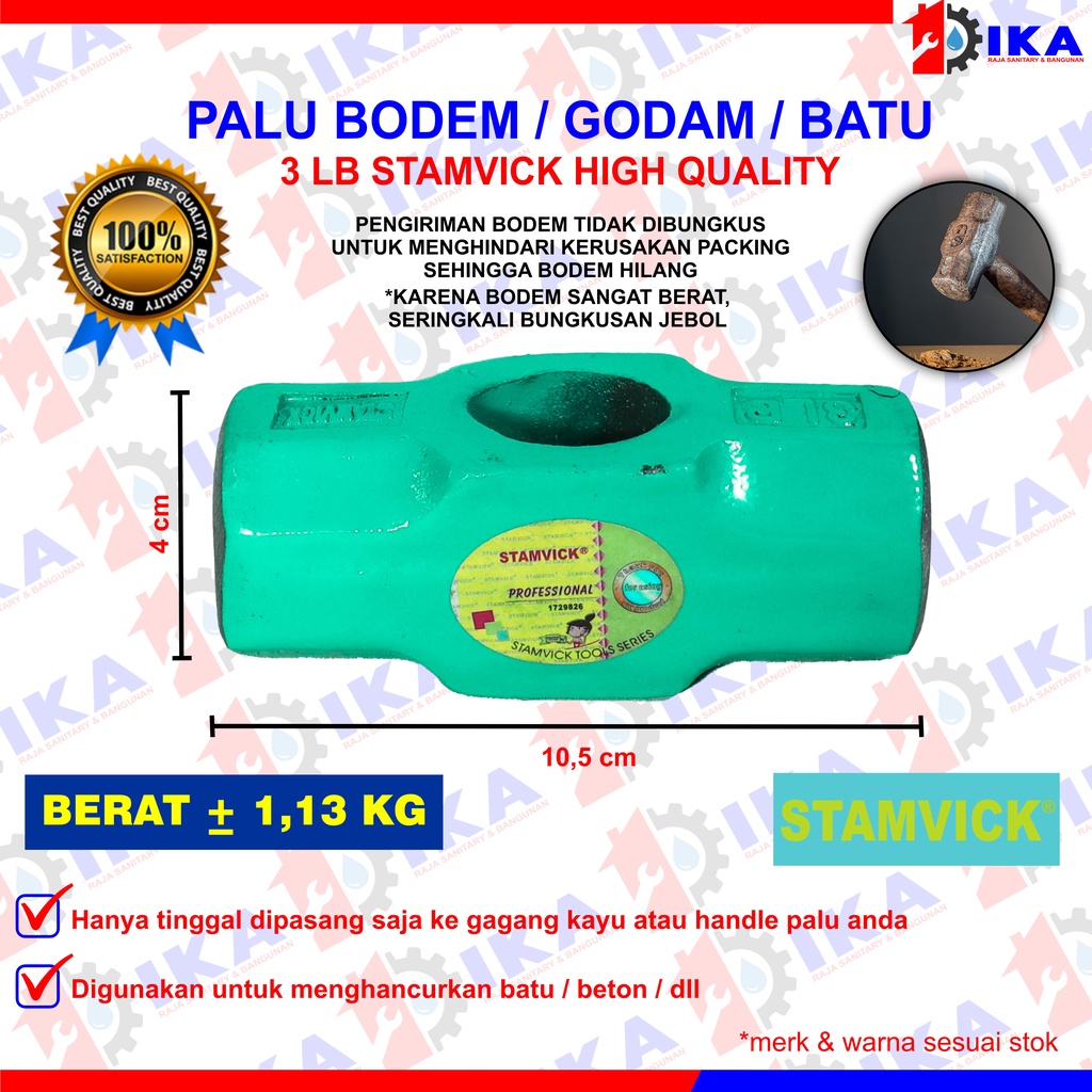 BODEM STAMVICK 3LB (1,13KG - + ) KEPALA BATU PALU TANPA GAGANG BOBOK PECAH KUALITAS TOP