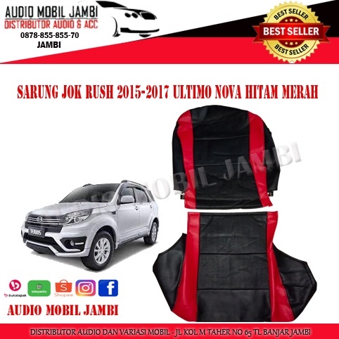 SARUNG JOK RUSH 2015-2017 ULTIMO NOVA KOMBINASI HITAM MERAH - SEAT COVER MOBIL