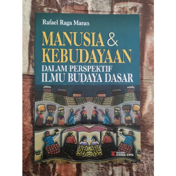 (ori) buku manusia dan kebudayaan dalam perspektif ilmu budaya dasar-Rafael Raga Maran