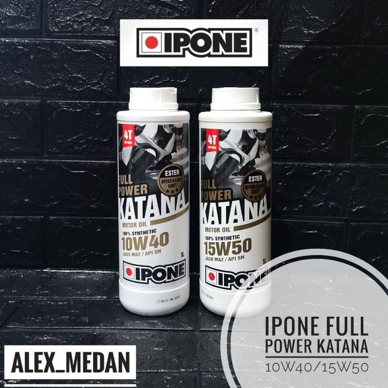 Oli Mesin Ipone Katana Full Power Syntetic 100% 10w40 / 15W50 1Ltr Cocok untuk KLX CRF