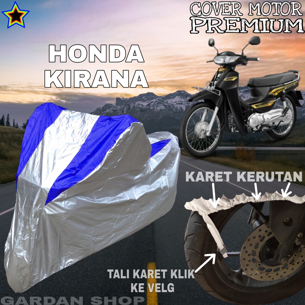 Sarung Motor HONDA KIRANA Silver BIRU Body Cover Penutup Motor Honda Kirana PREMIUM
