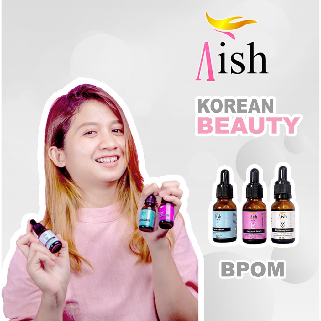 Paket 3 Serum Bebas Pilih Aish Korean Serum Aish acne serum korea original Aish brightening bpom