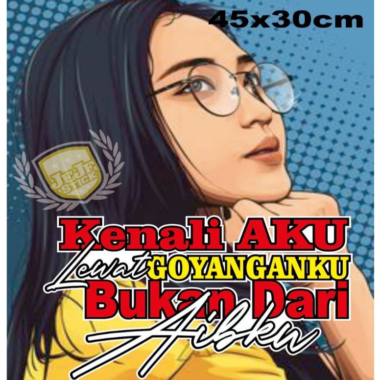 

STIKER PRINTING CEWEK CANTIK DAN KATA-KATA UNTUK TRUK PICK UP DLL