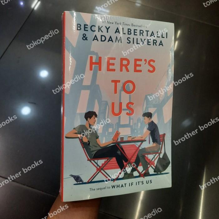 

Here's to Us by Becky Albertalli [original import]