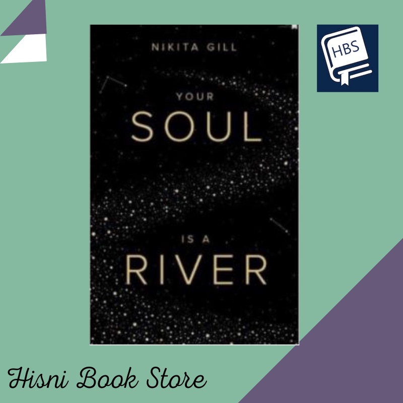 Jual Your Soul Is A River - Nikita Gill | Shopee Indonesia