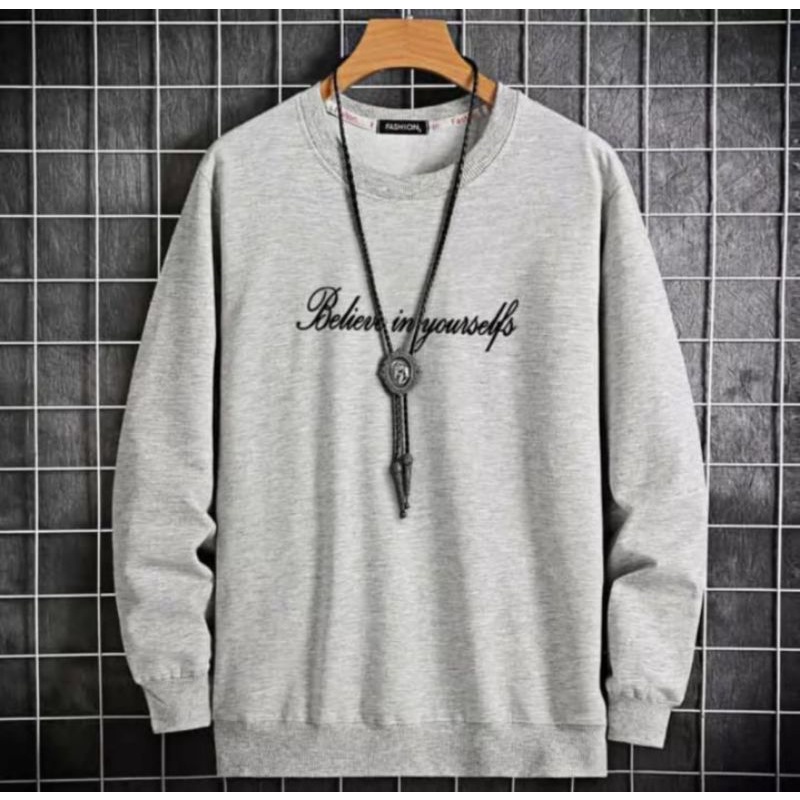 Sweater Crewneck Believe in yourself pria wanita katun