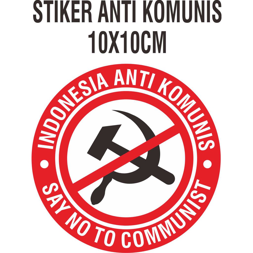 

STIKER ANTI KOMUNIS 10X10CM