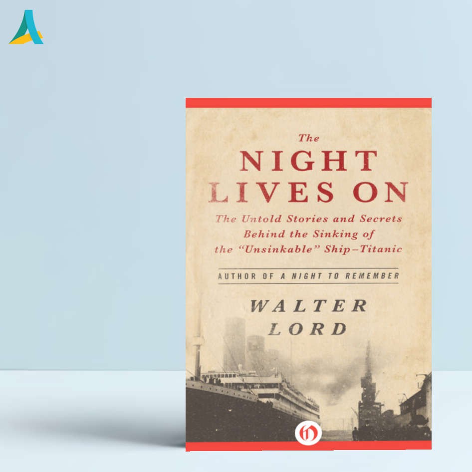 the night lives on walter lord