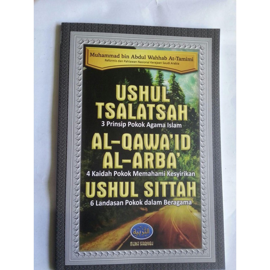 Buku Ushul Tsalatsah Al-Qawaid Al-Arba Ushul Sittah