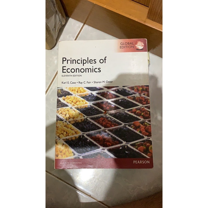 BUKU PRINCIPLES OF ECONOMICS EDISI 11 pearson karl e case ray c fair sharon m oster