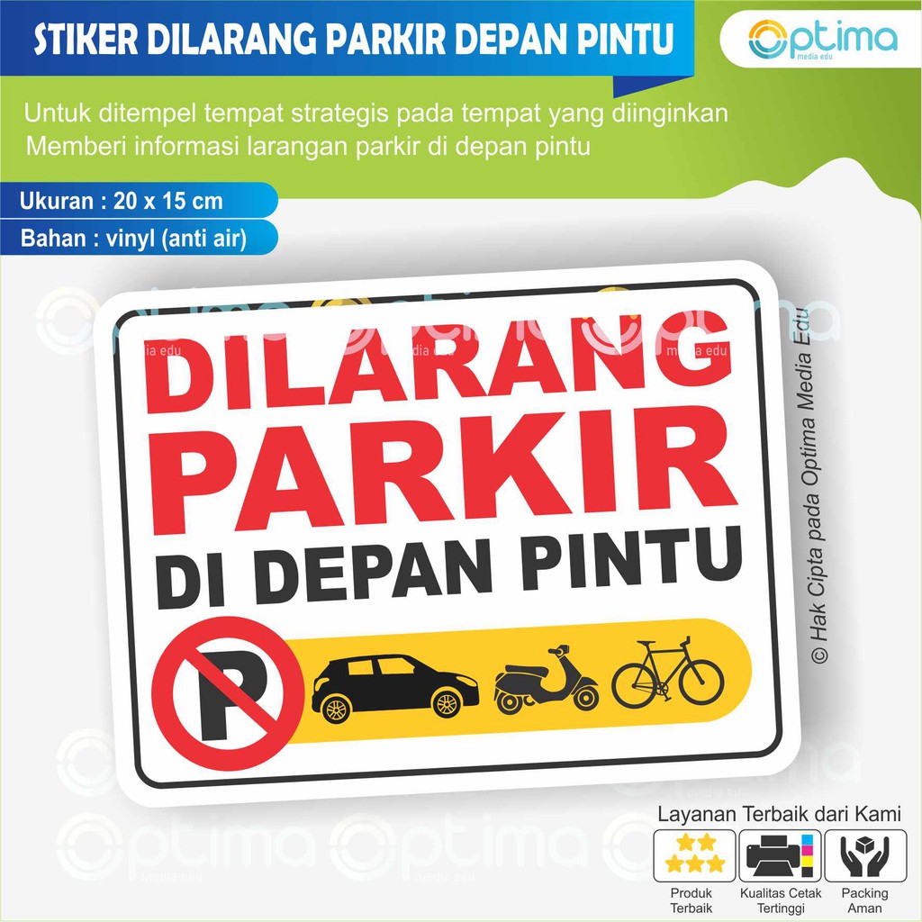 

STIKER DILARANG PARKIR DI DEPAN PINTU