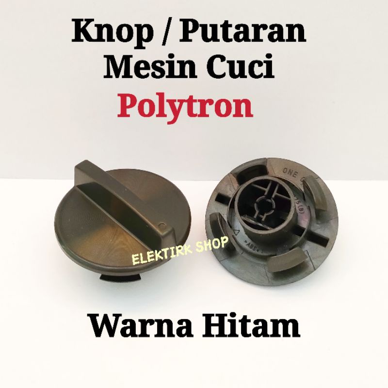 KNOP PUTARAN TIMER MESIN CUCI POLYTRON ORIGINAL WARNA HITAM