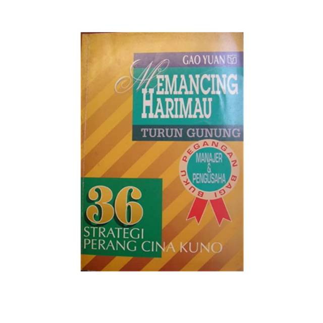 Buku Memancing Harimau Turun Gunung By Gao Yuan