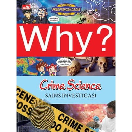 Why? Crime Science - Sains Investigasi