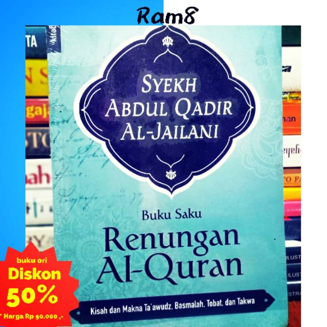 Buku ori Syekh Abdul Qodir Al Jaelani renungan Alquran buku ori harga KW buruan order