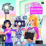 Buku Anak Barbie: Kamu Bisa Menjadi Pembuat Film ( You Can Be a Filmmaker ) Mattel