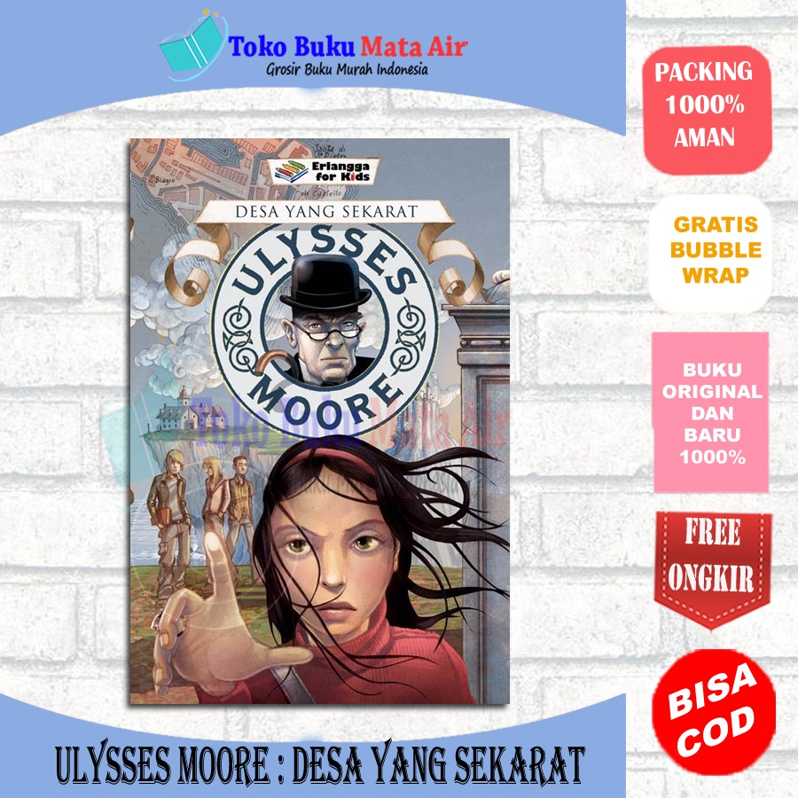 BEST SELLER ORIGINAL ULYSSES MOORE : DESA YANG SEKARAT - ERLANGGA FOR KIDS