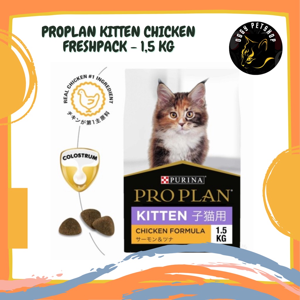 PROPLAN Kitten Chicken Formula Pro Plan  Makanan Kucing Freshpack 1.5 Kg