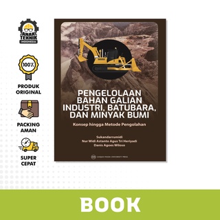 Jual Buku Pengelolaan Bahan Galian Industri Batubara Dan Minyak Bumi ...