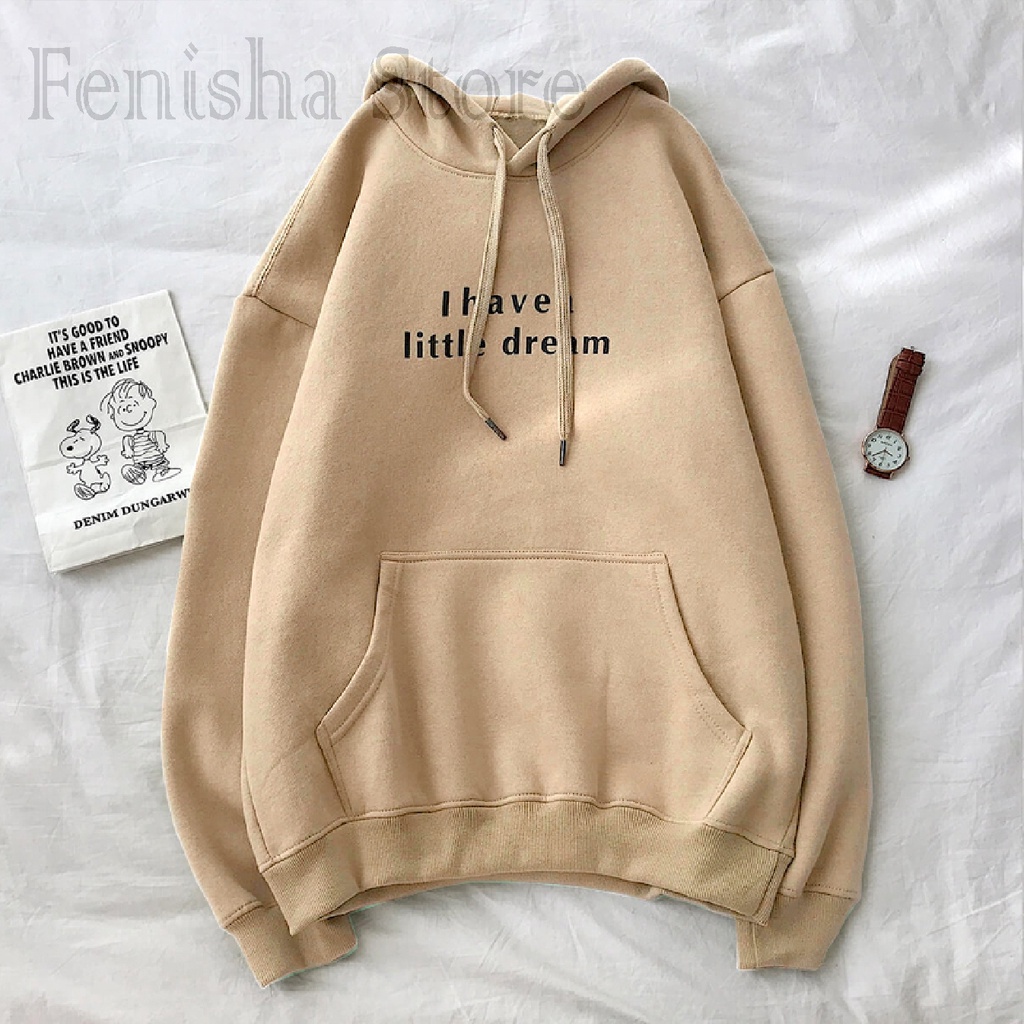 FenishaStore Sweater Hoodie Wanita I HAVEA LITTLE DREAM Size M, L, XL, XXL