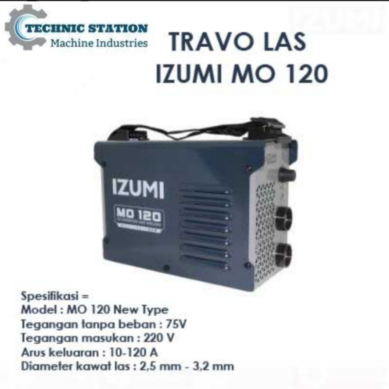 IZUMI Mesin Las Max 120 A 900 watt Terbaik Trafo Las IGBT MMA 120