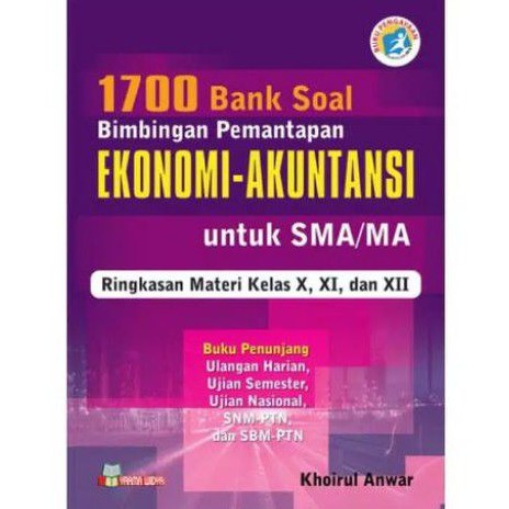 1700 Bank Soal Bimbingan Pemantapan Ekonomi-akuntansi Untuk SMA/MA