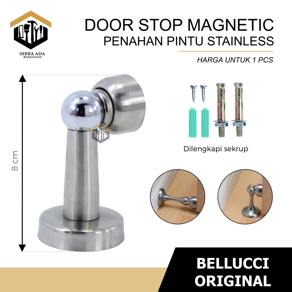 Door Stop Bellucci Stainless/Penahan Pintu/Doorstop Magnet Pintu/Door Stopper Ganjal Steinless