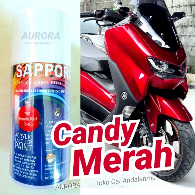 Cat Candy Merah Sapporo 708 Honda Red R-4C Candytone Cendy Cendyton Cenditon Cendytone Saporo Cet Pi