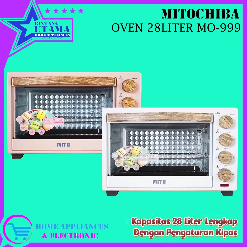 (COD) OVEN MITO MO-999 - Oven low watt MO 999/ MO999 OVEN LISTRIK [GARANSI RESMI] TERMURAH