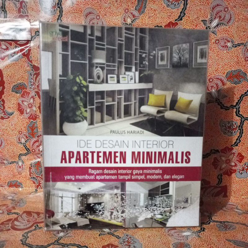 Jual Buku Arsitek - Ide Interior Apartemen Minimalis (Ragam Desain ...