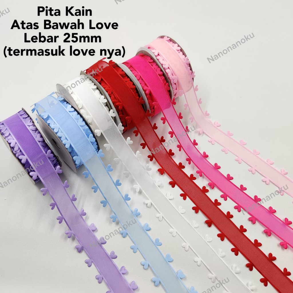 [PER GLG] Pita Kain 1 inch 2,5 cm Love Atas Bawah Hiasan Hampers Souvenir Mahar