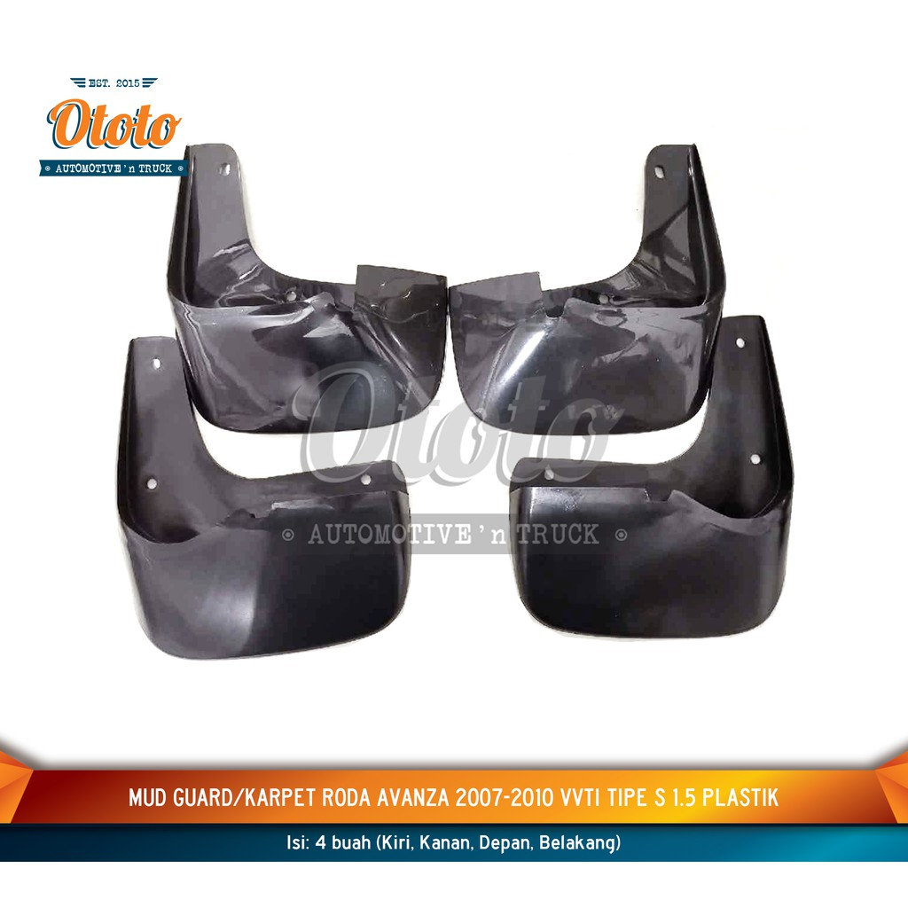 Mud Guard Karpet Roda Lumpur Avanza VVTI 2007-2010 Tipe S
