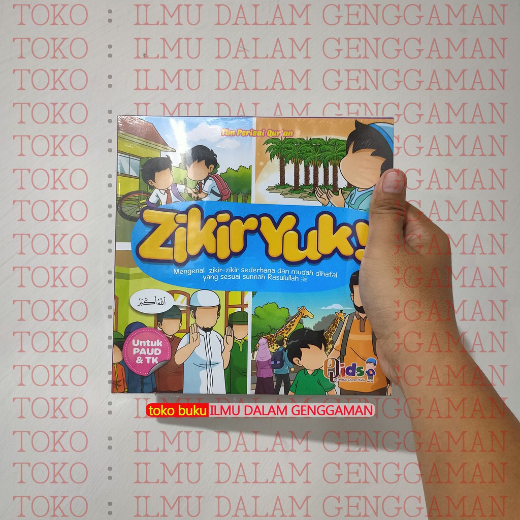 Buku Anak Zikir Yuk - Untuk PAUD dan TK - QIDS - Perisai Quran Kids