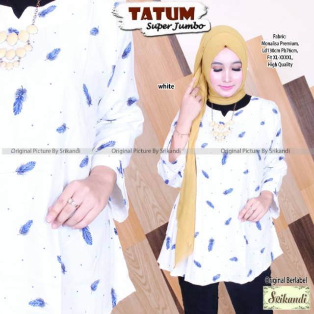 TATUM SUPER JUMBO SRIKANDI