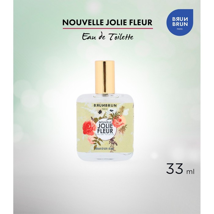 Parfum 33 ml Nouvelle Jolie Fleur Eau De Toilette BBEDT1 BrunBrun Pari
