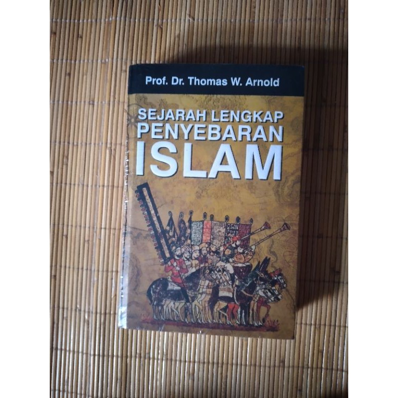 Original Sejarah Lengkap Penyebaran Islam