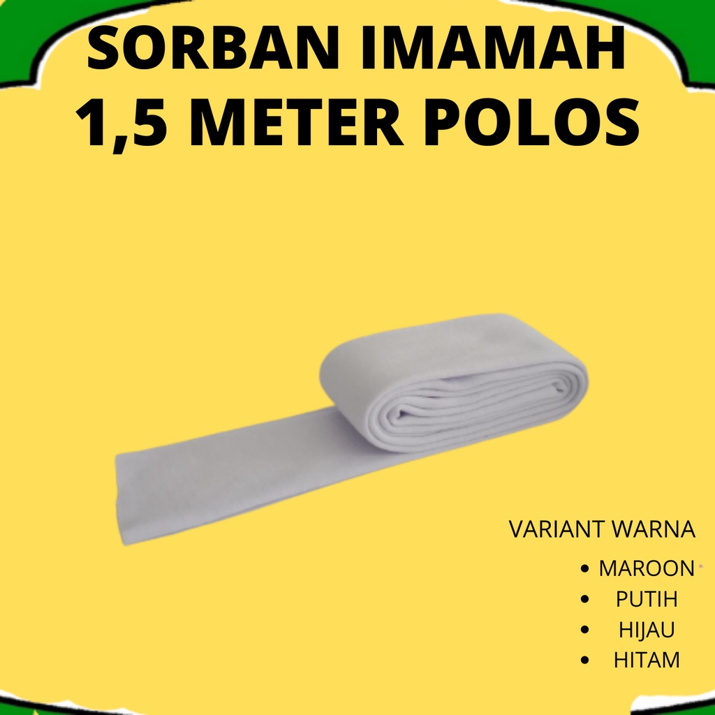 SORBAN IMAMAH POLOS PANJANG 3 meter 5 Meter I IMAMAH HADROMAUT