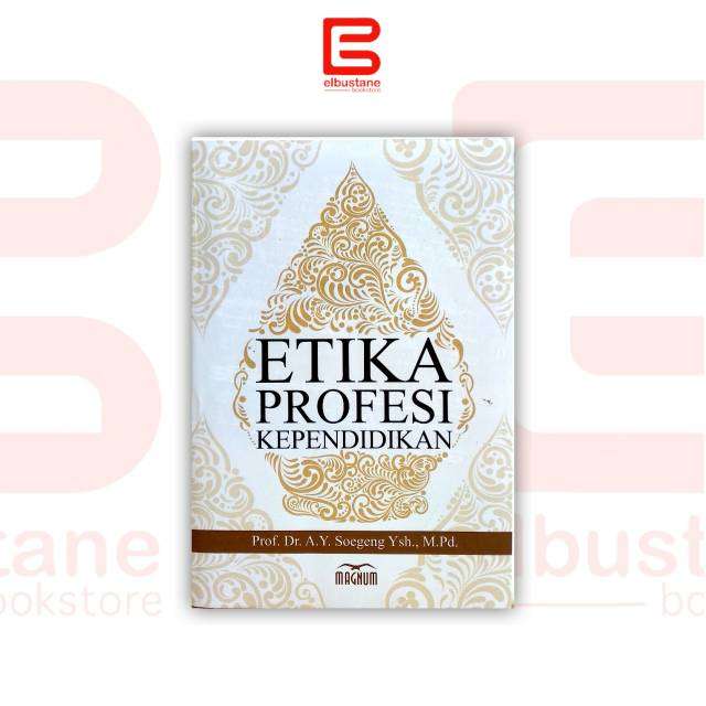 Etika Profesi Kependidikan
