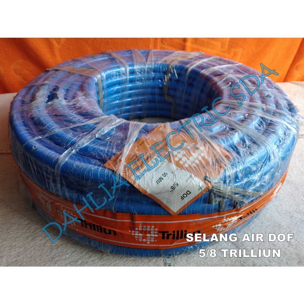SELANG 5/8 DOF TRILLIUN ROLL