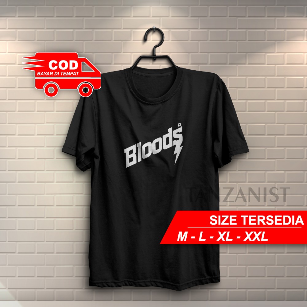  KAOS  DISTRO BLOODS COTTON COMBED  30S  Shopee Indonesia