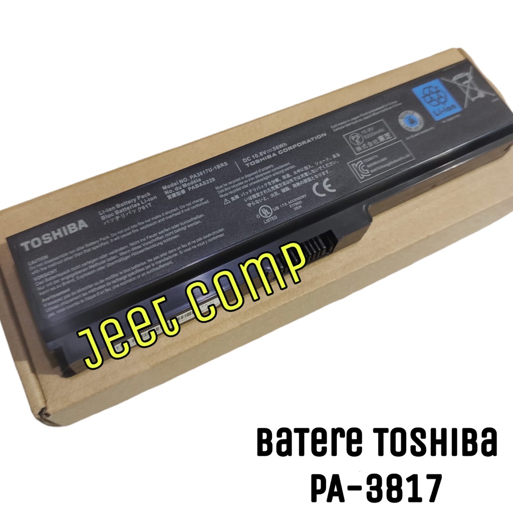 Baterai Laptop Toshiba Satellite L745 L740 L735 L730 L700 L645 L640 L635 L600 C650 C645 C640 C600 PA3817 Original