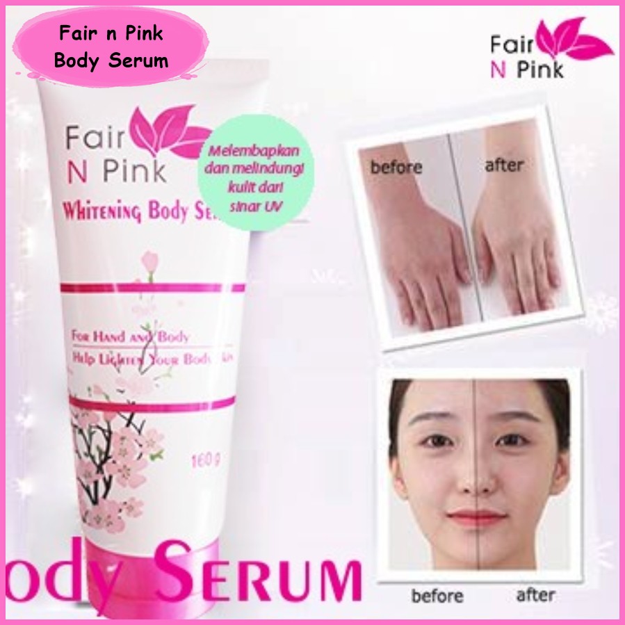 FAIR N PINK WHITENING BODY SERUM 160ML BPOM ORI 100%