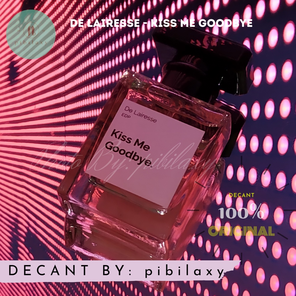 Decant Eau de Parfum KISS ME GOODBYE DeLairesse Perfumery De Lairesse  Original Termurah Parfume Via