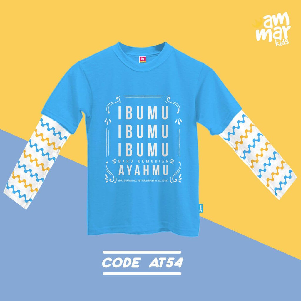 KAOS MUSLIMAH ANAK IBUMU, IBUMU, IBUMU, AYAHMU