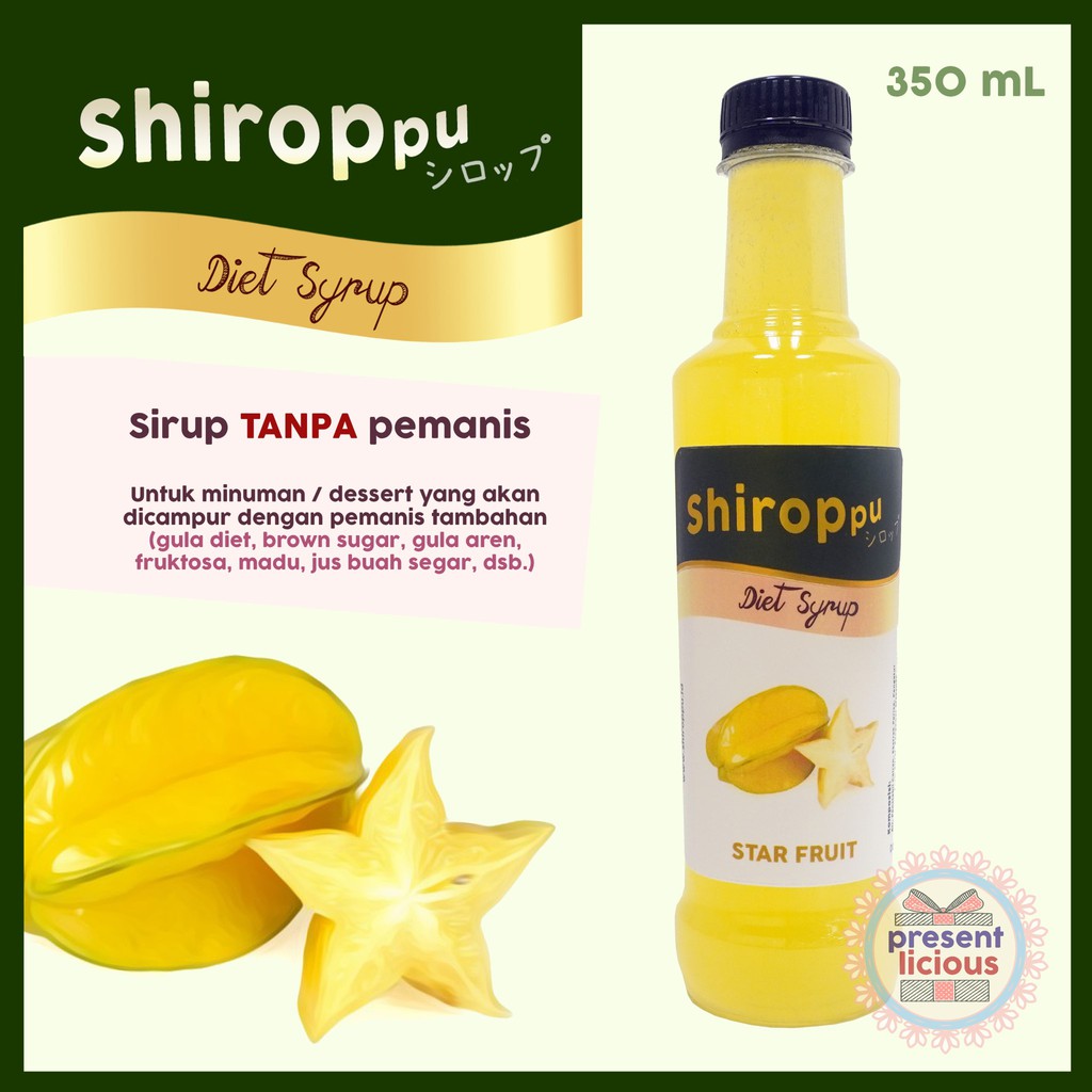 

Star Fruit | Shiroppu Diet Syrup 350 mL | Sirup Rasa Belimbing Tanpa Pemanis