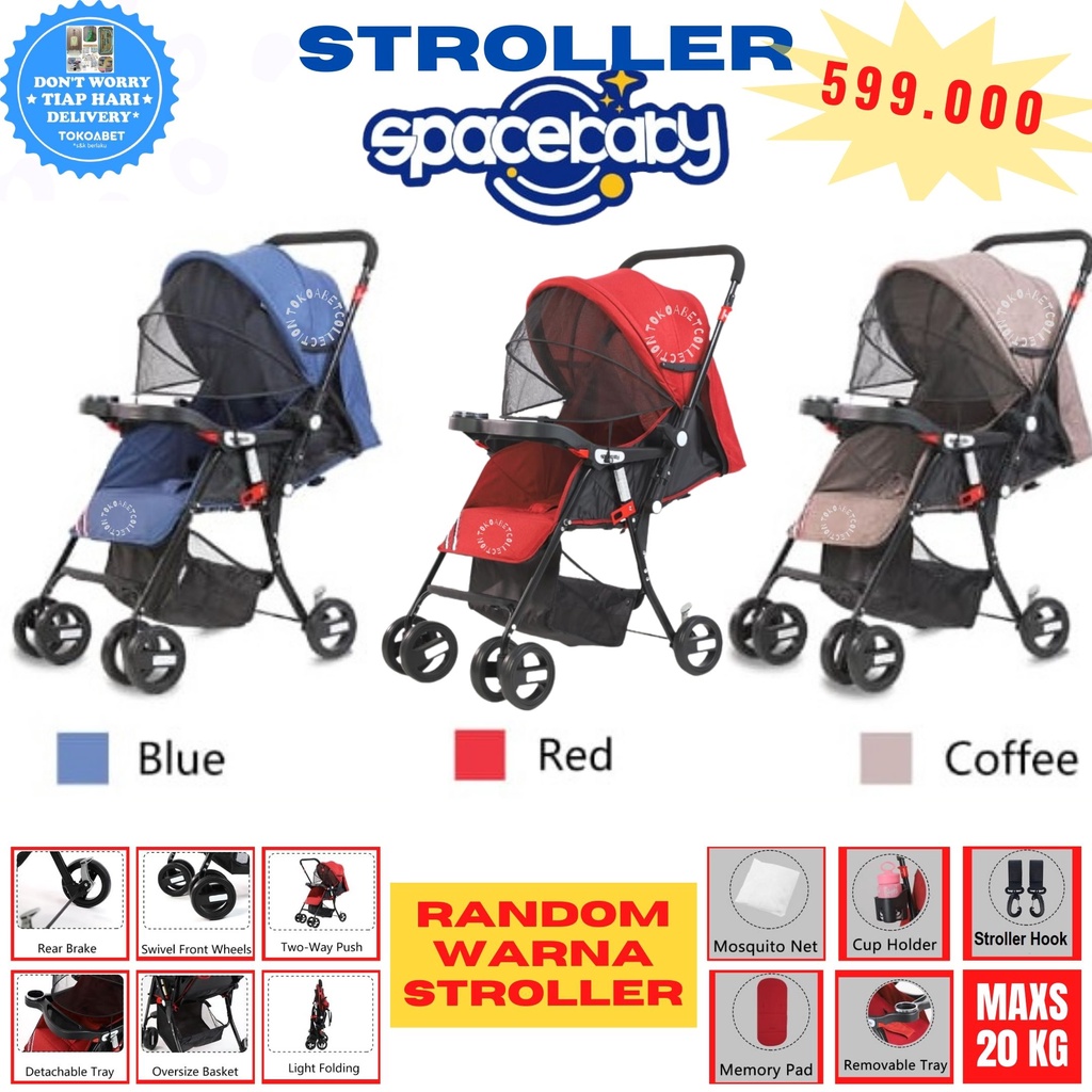 Kereta Dorong STROLLER untuk bayi dan anak bisa dibuat dua arah hadap mommy atau yang dorong dengan variasi warna SPACEBABY STROLLER ORIGINAL RINGAN DAN KUAT TOKOABET