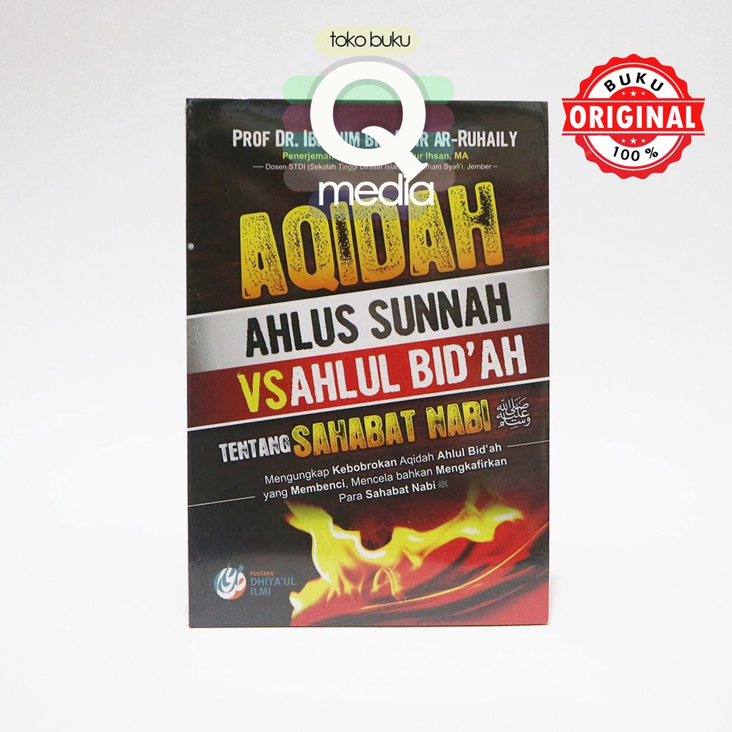 Aqidah Ahlus Sunnah VS Ahlul bidah | Pustaka Dhiyaul Ilmi | Akidah Ahlus Sunnah | Aqidah Ahlussunnah