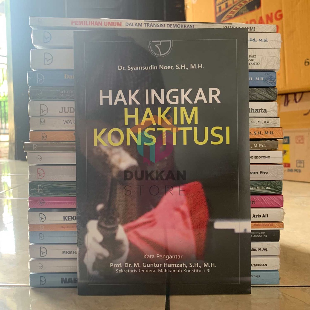 Hak Ingkar Hakim Konstitusi - Syamsudin Noer